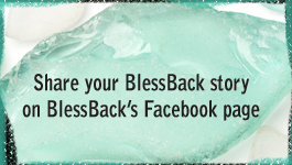 Share your BlessBack story on BlessBack's Facebook page