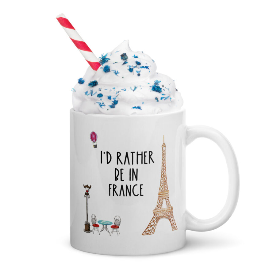 Id' Rather be in Paris 11 oz Mug